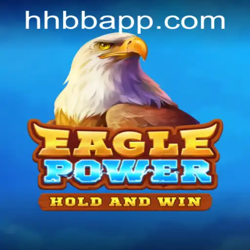 Explorando EaglePower: O Jogo de Estratégia com a Palavra-chave HHBB